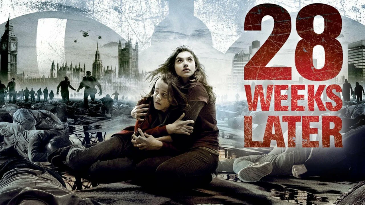 28 Weeks Later